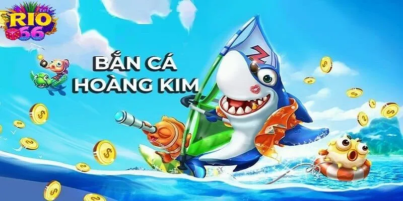 ban ca hoang kim thum