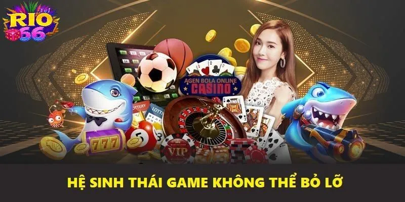 TRANG CHỦ 179 Hệ sinh thái game không thể bỏ lỡ