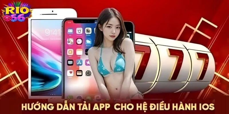 Tải App Rio66 - Mở Cánh Cửa Giải Trí Đỉnh Cao Trong Tầm Tay 2 4 bước đơn giản để có ngay thiên đường giải trí trên iphone của bạn
